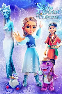 The Snow Queen and the Princess (2022) Dual Audio Download 1080p BluRay