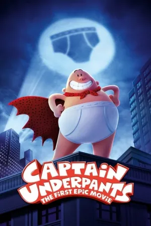 Captain Underpants: The First Epic Movie 2017 Poster