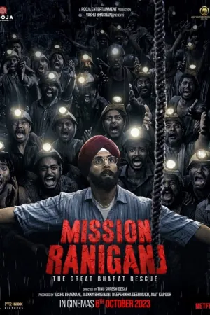 Mission Raniganj 2023 Poster