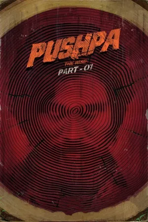 Pushpa: The Rise - Part 1 2021 Poster