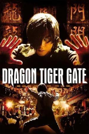 Dragon Tiger Gate 2006 Poster