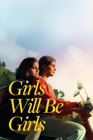 Girls Will Be Girls 2024 Poster