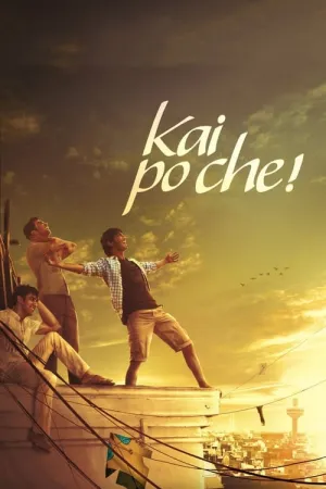 Kai Po Che 2013 Poster