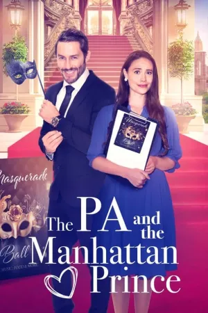 The PA and the Manhattan Prince 2024 Poster