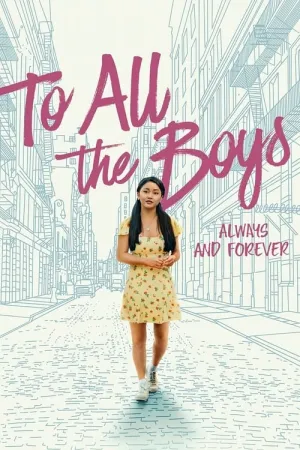 To All the Boys: Always and Forever 2021 Poster